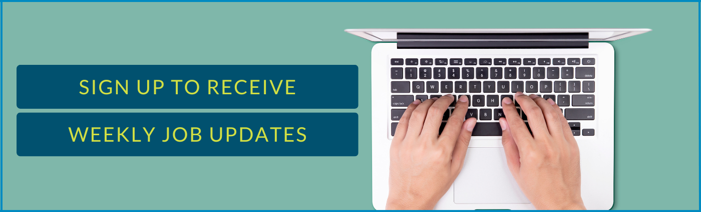 Sign up to receive weekly job updates